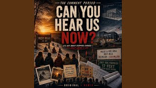 Can You Hear Us Now (West Hills Remix)