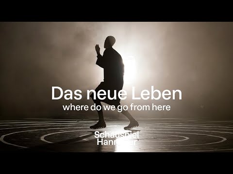 Schauspiel Hannover: The new life – where do we go from here
