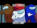 Best Friends Vocals Only ChewieCatt
