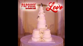 Papoose - Ain't Nuthin Like Black Love (Feat. Nathaniel)