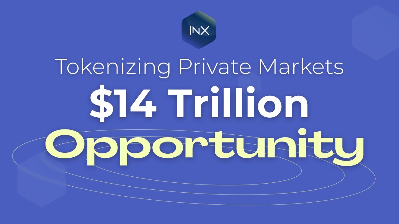 How Tokenization is Unlocking $14.3 Trillion in Private Markets | INX