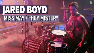 Jared Boyd |  Miss May I &quot;Hey Mister&quot;