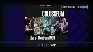 Colosseum “Live At Montreux 1969” Available on CD/DVD & Vinyl