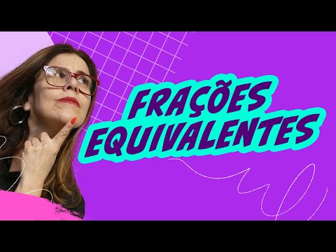 Equivalent Fractions