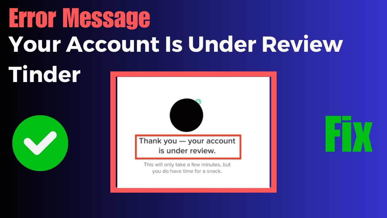 What does it mean when your account is under review?