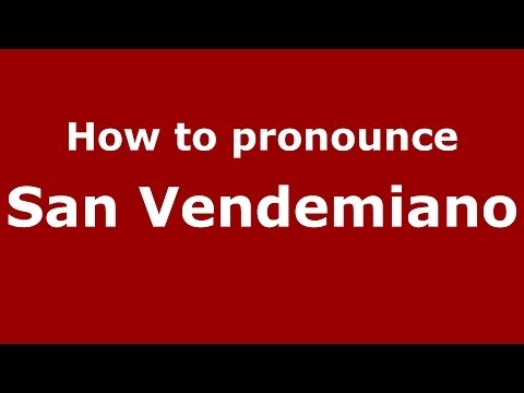 How to pronounce San Vendemiano (Italian/Italy) - PronounceNames.com