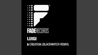 Creation (Blackwatch Remix)
