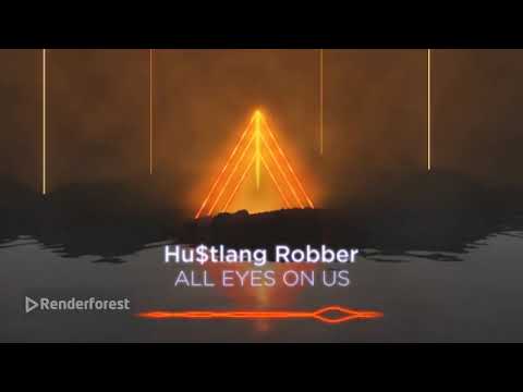 Hu$tlang Robber x Tez - All eyez on us - KILLING VERSE