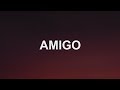 Lil Tecca Amigo Lyrics