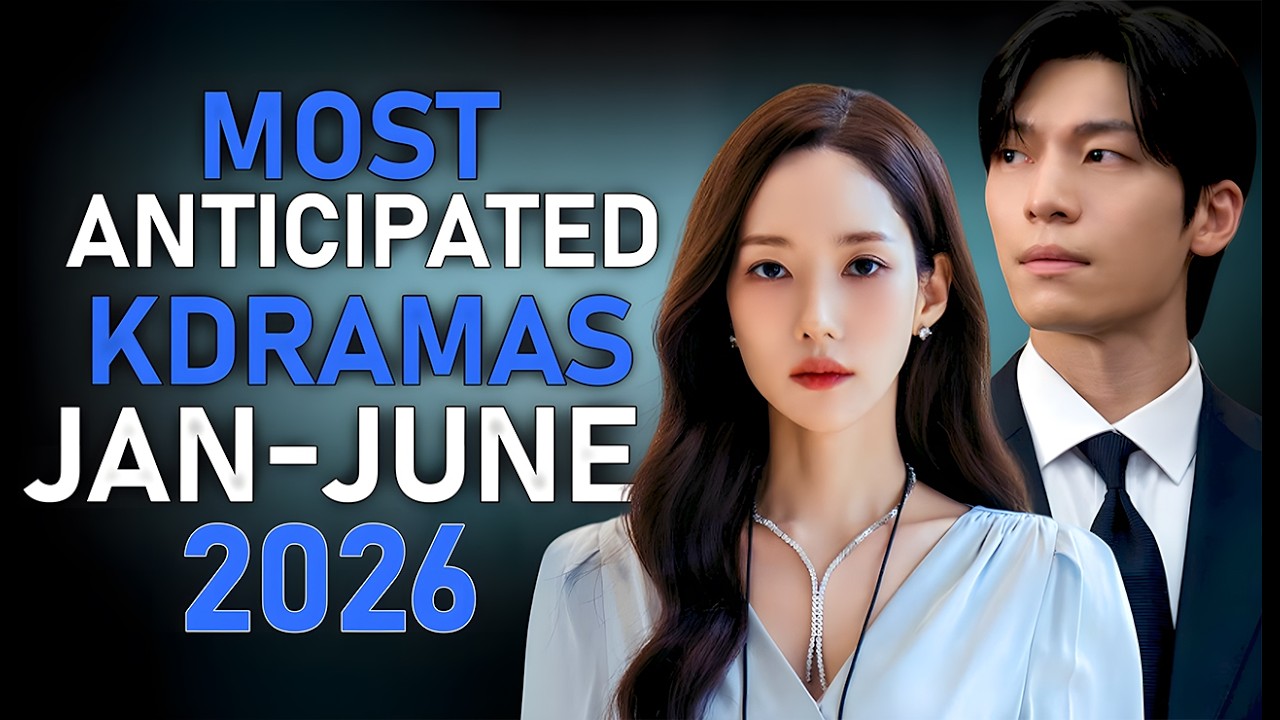 15 Most Anticipated KDramas in the 1st Half of 2026 || Watch with Trailer!!