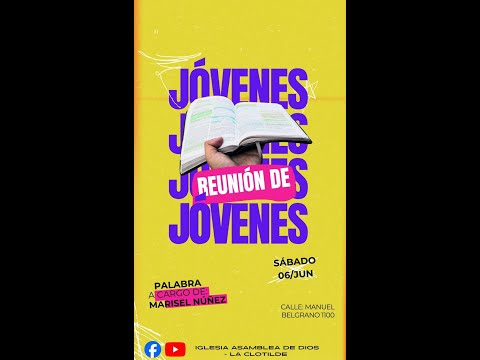 CULTO GENERAL REUNION DE JOVENES IGLESIA ASAMBLEA DE DIOS 6/6/2026
