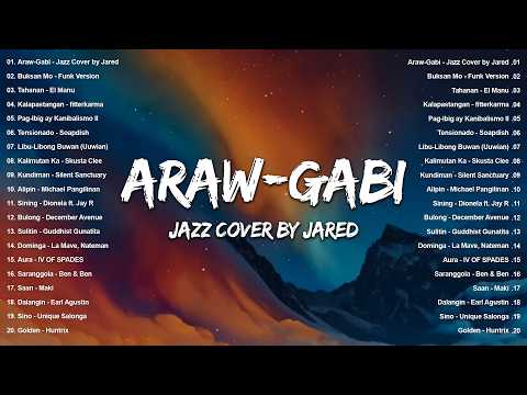 Araw-Gabi - Regine Velasquez (OPM Jazz Cover by Jared) | Best OPM Tagalog Love Songs 2026 - New Hits