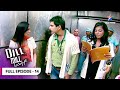 Dill Mill Gayye Armaan Ne Kiya Riddhima Ko Pareshaan FULL EPISODE 14 दिल मिल गए