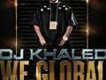DJ Khaled Go Hard