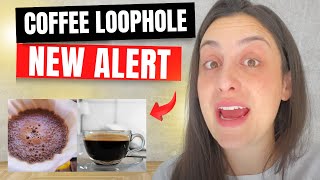 COFFEE LOOPHOLE - ✅✅((STEP BY STEP))✅✅ - 7 second coffee loophole recipe -Fitspresso Coffee Loophole