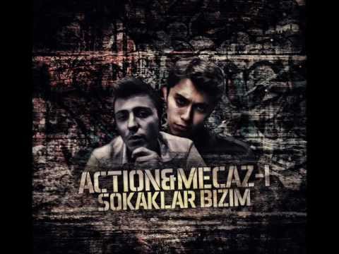 Action Ft Mecaz-i - Sokaklar Bizim