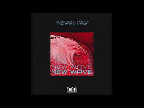 OJ - Where You Wanna Go? (feat. Lil Win & Zero) #NEWWAVE