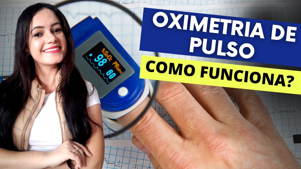 Como funciona a Oximetria de Pulso? (Profª Juliana Mello)