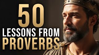 50 Lessons From Proverbs That Keep You Wise When Life Shifts Fast