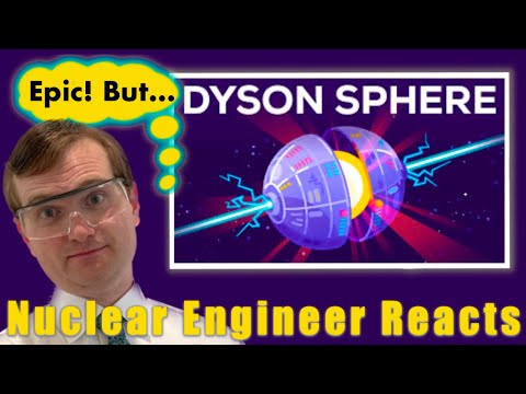 Nuclear Engineer reacts to Kurzgesagt "How to Build a Dyson Sphere - The Ultimate Megastructure"