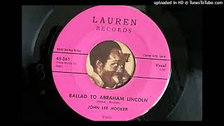 John Lee Hooker - Ballad to Abraham Lincoln (Lauren) 1961