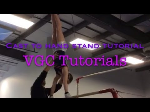 Cast to handstand tutorial