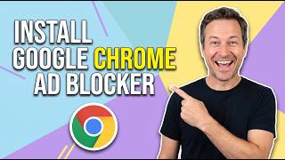 How To Install Google Chrome Ad Blocker (Easy Guide)