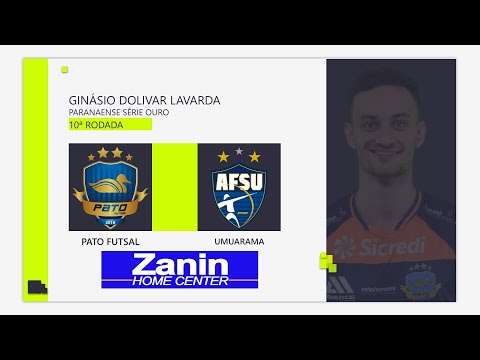 PATO FUTSAL X UMUARAMA - AO VIVO - PARANAENSE DE FUTSAL SÉRIE OURO 2022