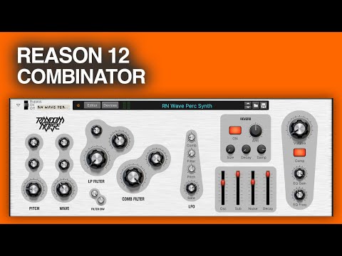 Reason 12 Combinator 2 Patch Percussion Synth (WIP)