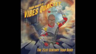 Offbeat Personality by Jason Marsalis Vibes Quartet from The 21st Century Trad Band
