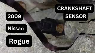 2009 Nissan Rogue Crankshaft Sensor Location and Replacement