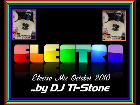 Electro Mix October 2010 by DJ Ti.Stone
