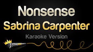 Download lagu Sabrina Carpenter - Nonsense (Karaoke Version) mp3