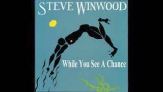 Steve Winwood - While You See A Chance (EXTENDED VERSION)