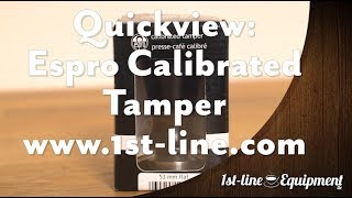 Quickview: Espro Calibrated Tamper