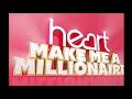 Heart Make Me A Millionaire 2021