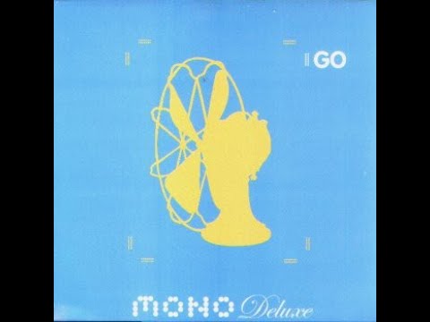 Mono Deluxe - Natural High