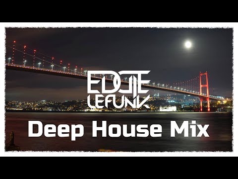 Deep House Set Vol 4  Eddie Le Funk