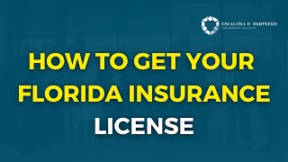 How to Get Your Florida Insurance License