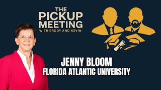 Jenny Bloom, Florida Atlantic University | The Pickup Meeting