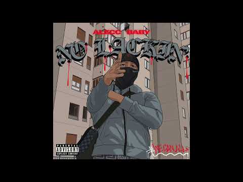 Aleccbaby // No Lackin (Official Audio)