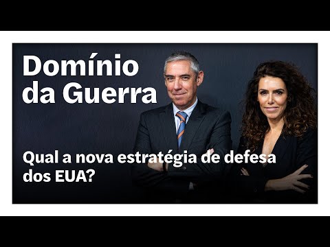 Qual a nova estratégia de defesa dos EUA? | O Domínio da Guerra