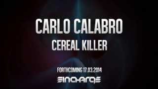 Carlo Calabro - Cereal Killer [In Charge/Be Yourself Music]