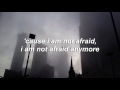 Not Afraid Anymore Halsey Lyrics