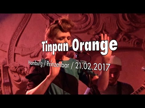 Tinpan Orange / Live 2017 / Hamburg / Prinzenbar / Love Is A Dog / Cities Of Gold