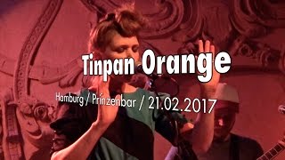 Tinpan Orange / Live 2017 / Hamburg / Prinzenbar / Love Is A Dog / Cities Of Gold