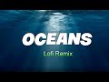 OCEANS  Lofi Cover by Shalom Margaret - (1 hour) with Lyrics