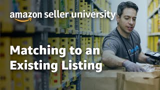 Adding Products: Matching To A Listing