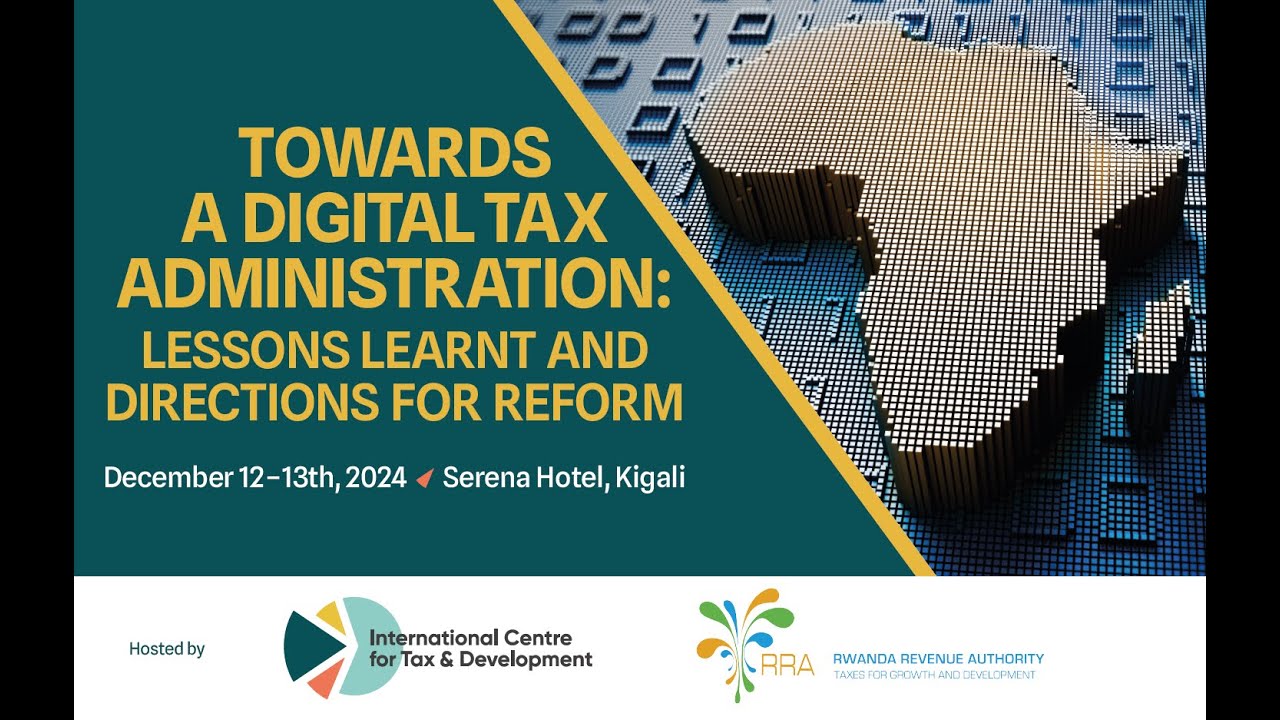 Towards a Digital Tax Administration: Lessons learned and directions for reform - Day 2