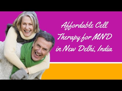 Affordable Stem Cell Therapy for MND in New Delhi, India